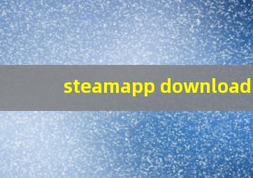 steamapp downloading